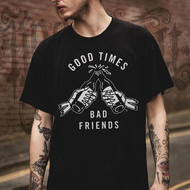 Good Times Bad Friends Drinks Print Black T-shirt -  