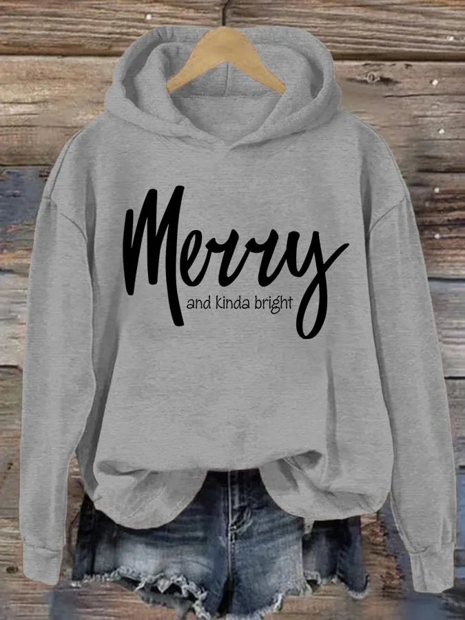 Women's Christmas Merry and kinda bright hoodie