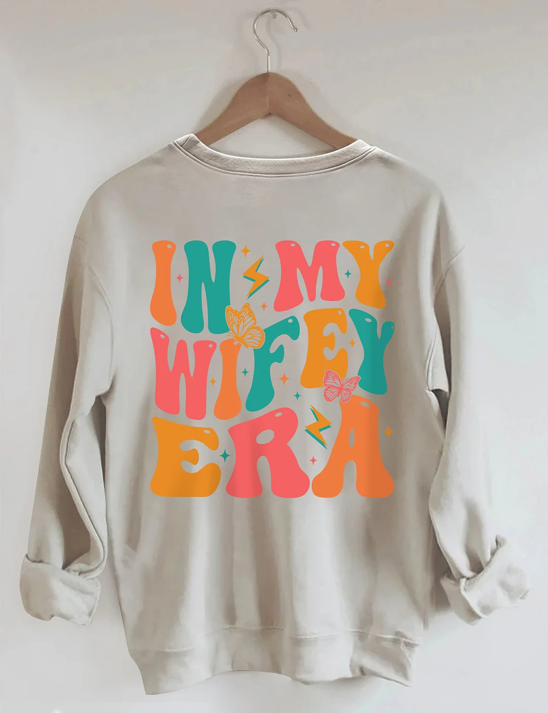 In My Wifey Era Sweatshirt