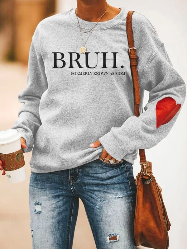 Women's Bruh Formerly Known As Mom Print Sweatshirt