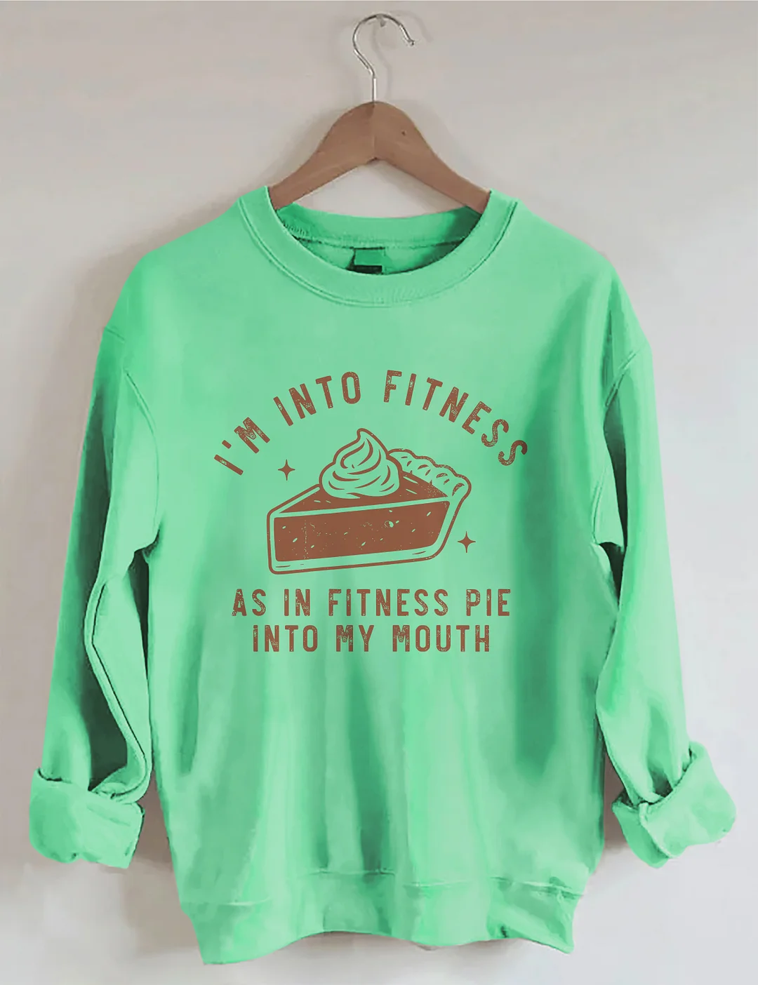 I&rsquo;m Into Fitness Sweatshirt