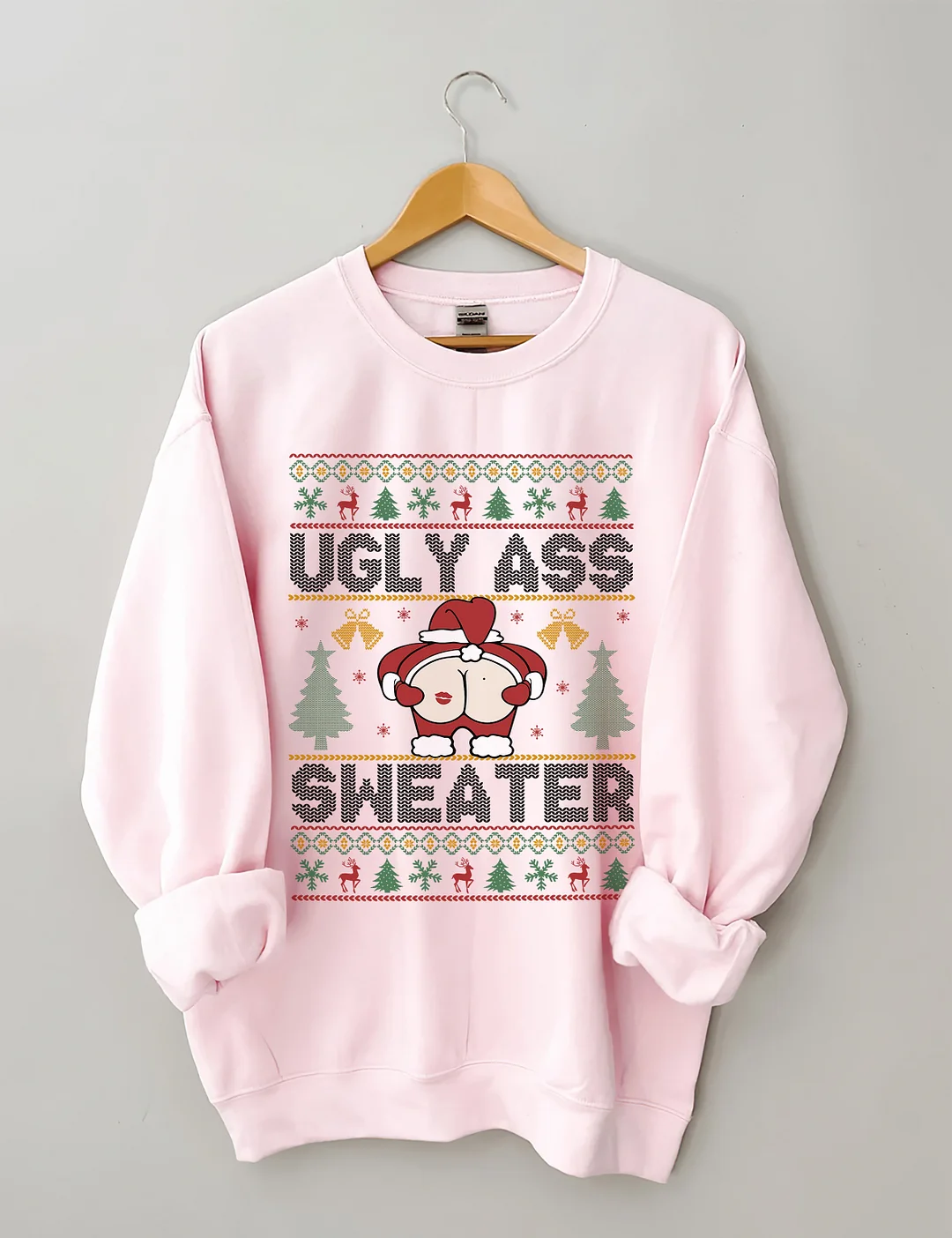Ugly Ass Christmas Sweatshirt