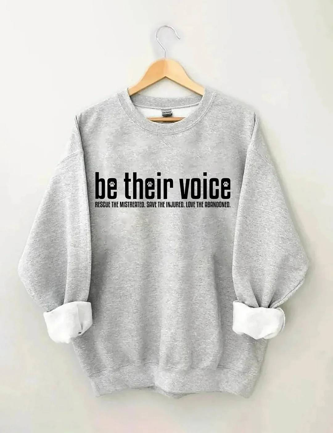 Be Their Voice Sweatshirt 