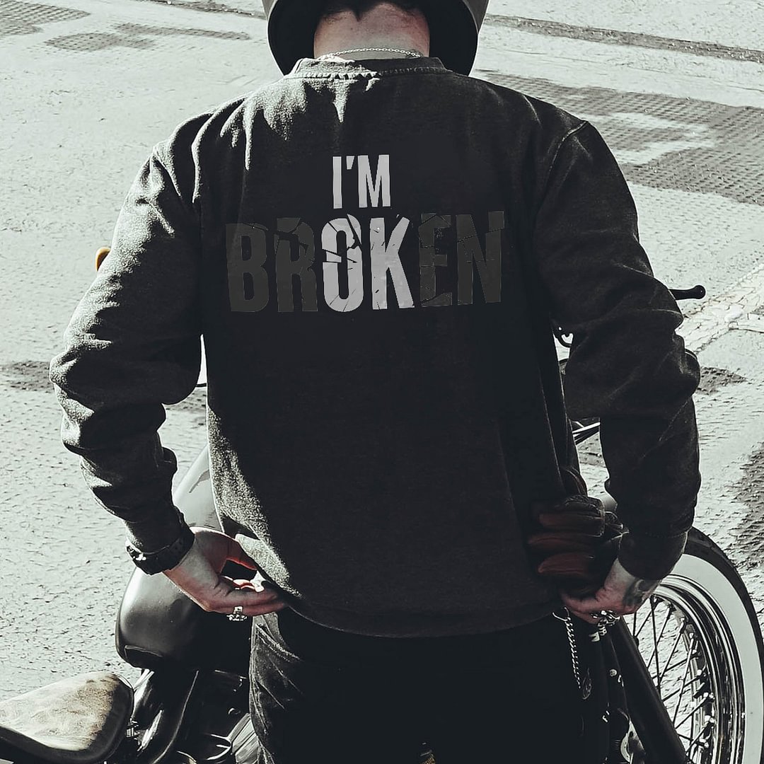 UPRANDY I'M Broken Sweatshirt -  UPRANDY