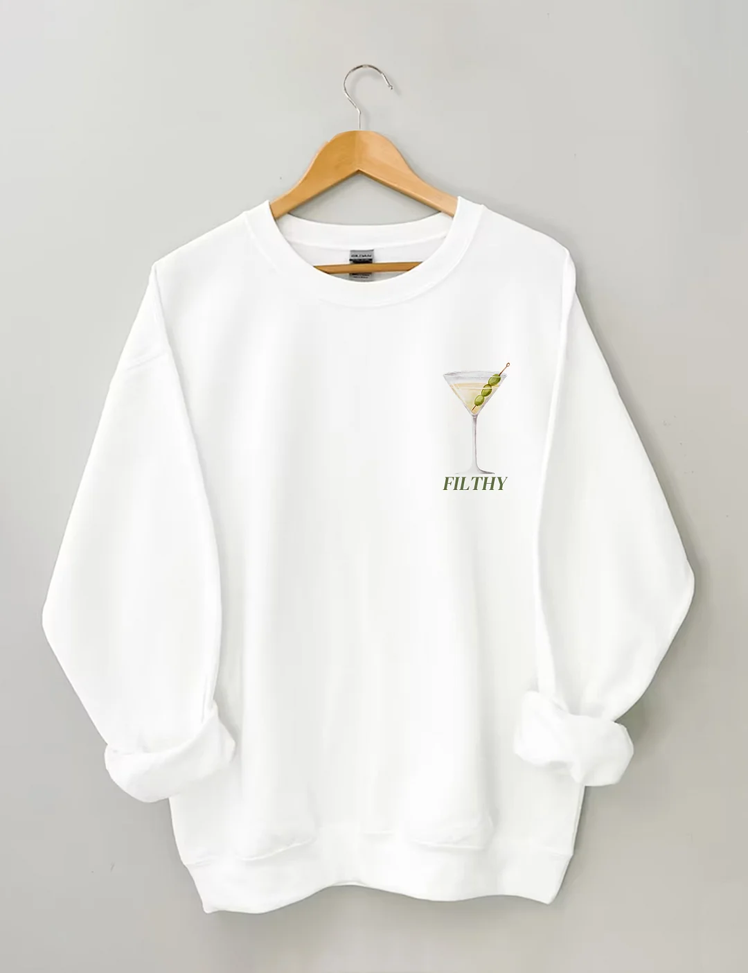 Filthy Martini Aesthetic Sweatshirt