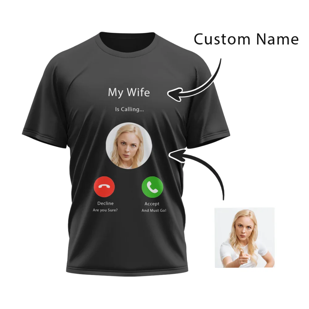 Custom Photo T-shirt My Wife is Calling Proud Husband Premium T-Shirt