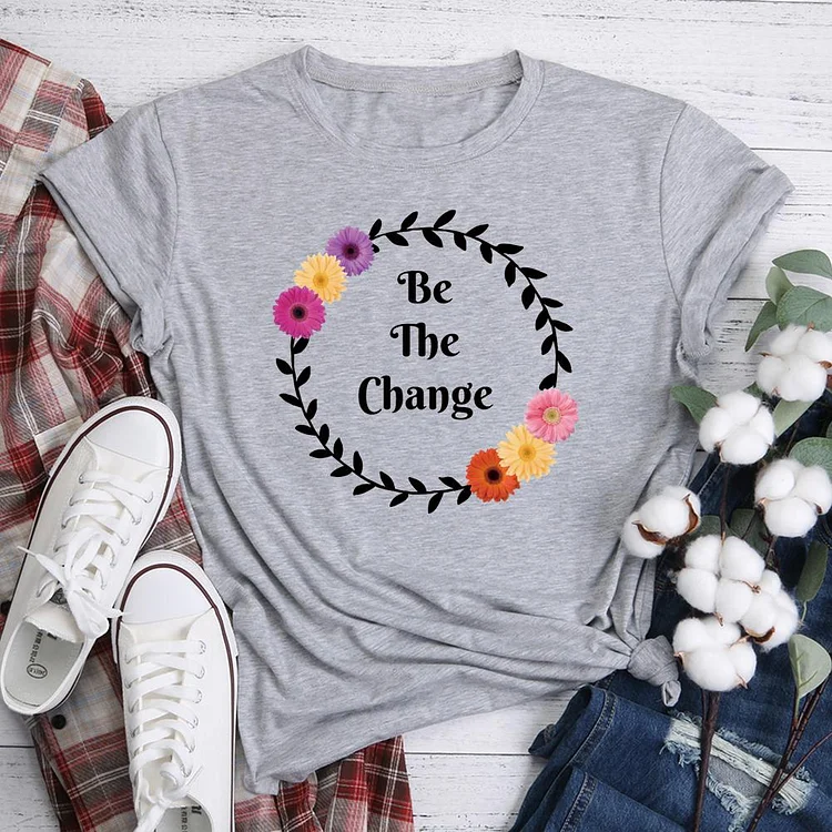 Be The Change  T-Shirt Tee-05196-Annaletters