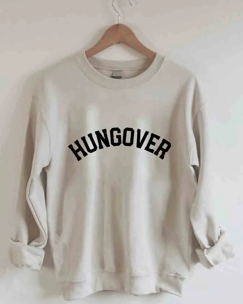 Hungover Sweatshirt