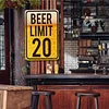 Beer Limit 20 - Vintage Metal Signs - 20*30cm/30*40cm - Warning