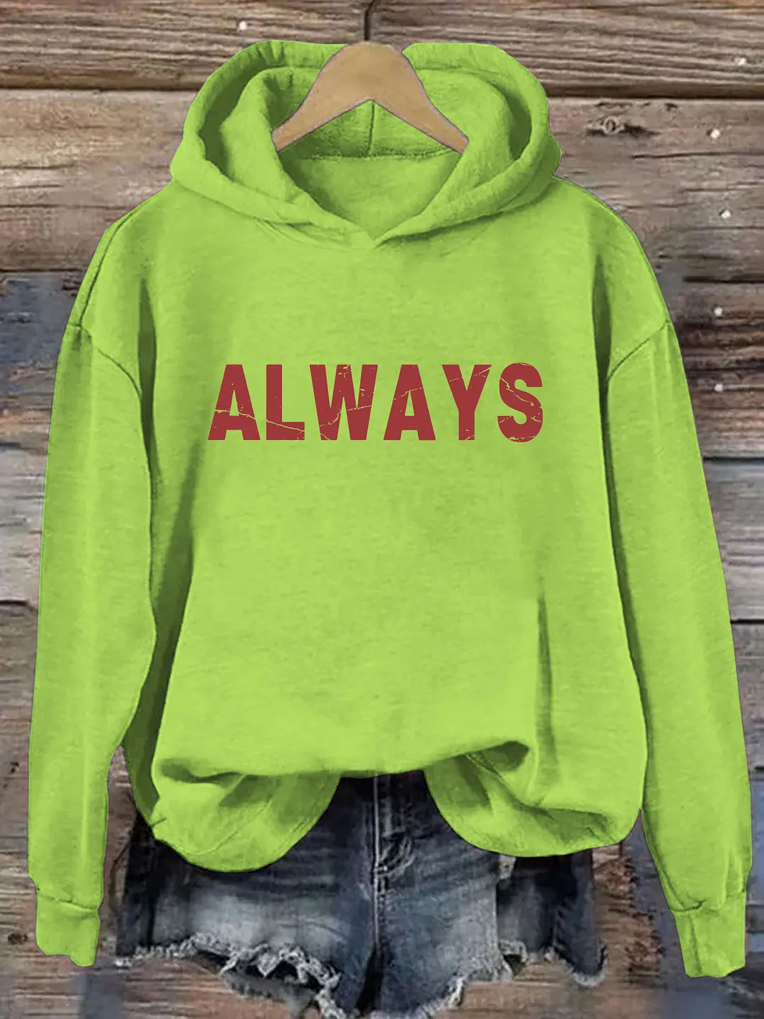 Always Hoodie