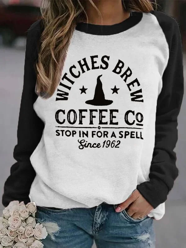 Women'S Casual Color-Block Witches Brew Coffee Co Stop In For A Spell Since 1962 Print Long-Sleeved Sweatshirt. socialshop
