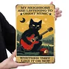 My Neighbors Are Listening To Great Music - Vintage Metal Signs - 20*30cm/30*40cm - Music