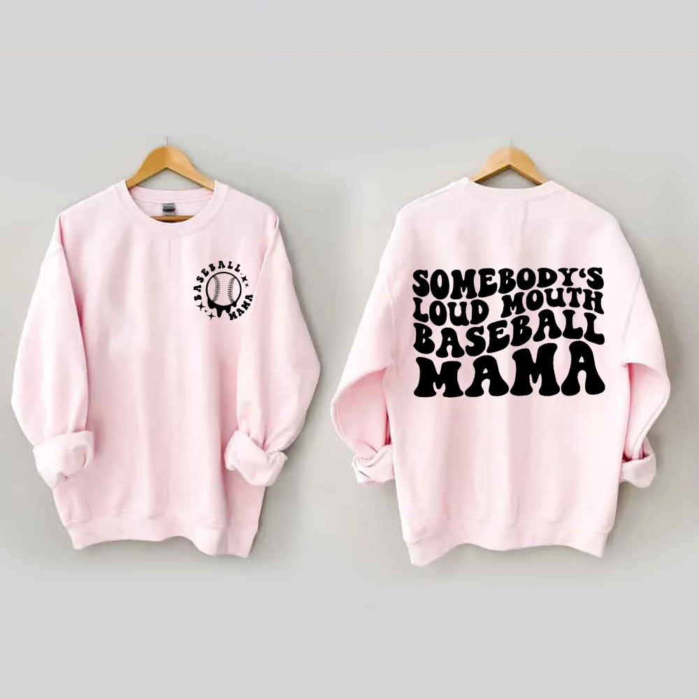 Somebody's Loud Mouth Baseball Mama Sweatshirt