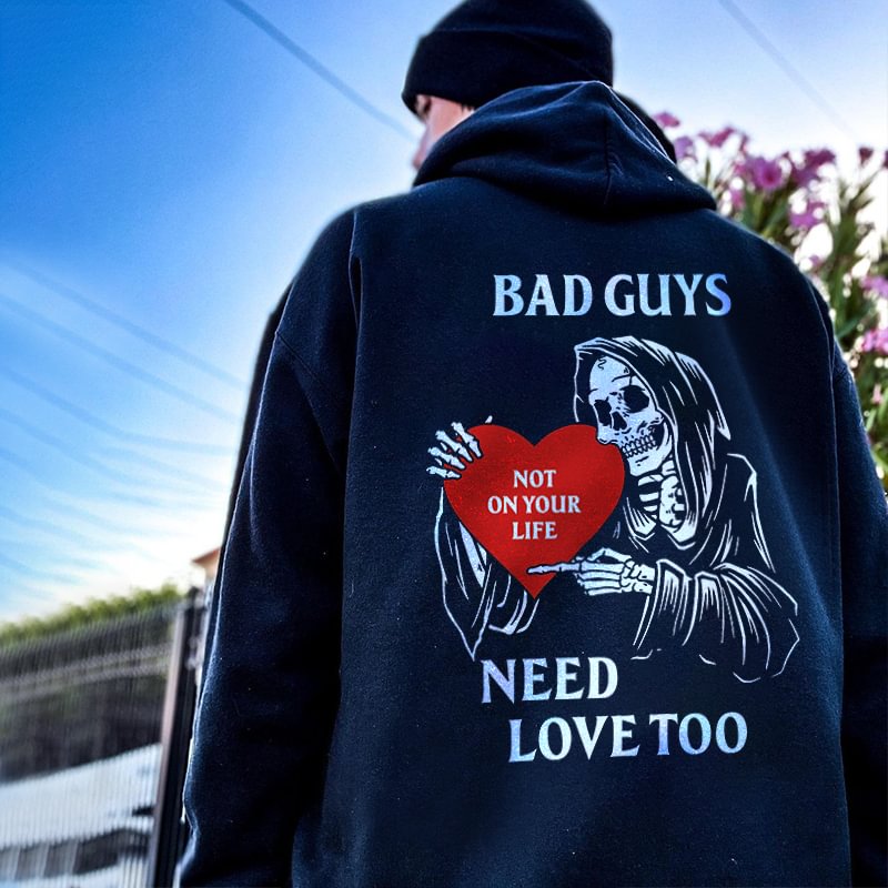 Bad Guys Need Love Too Men's Hoodie -  