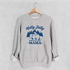 Holly Jolly Mama Sweatshirt