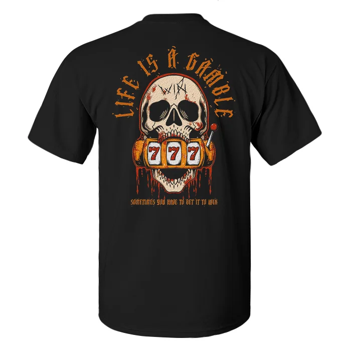 Life Is A Gamble Skull Printed Men's T-shirt