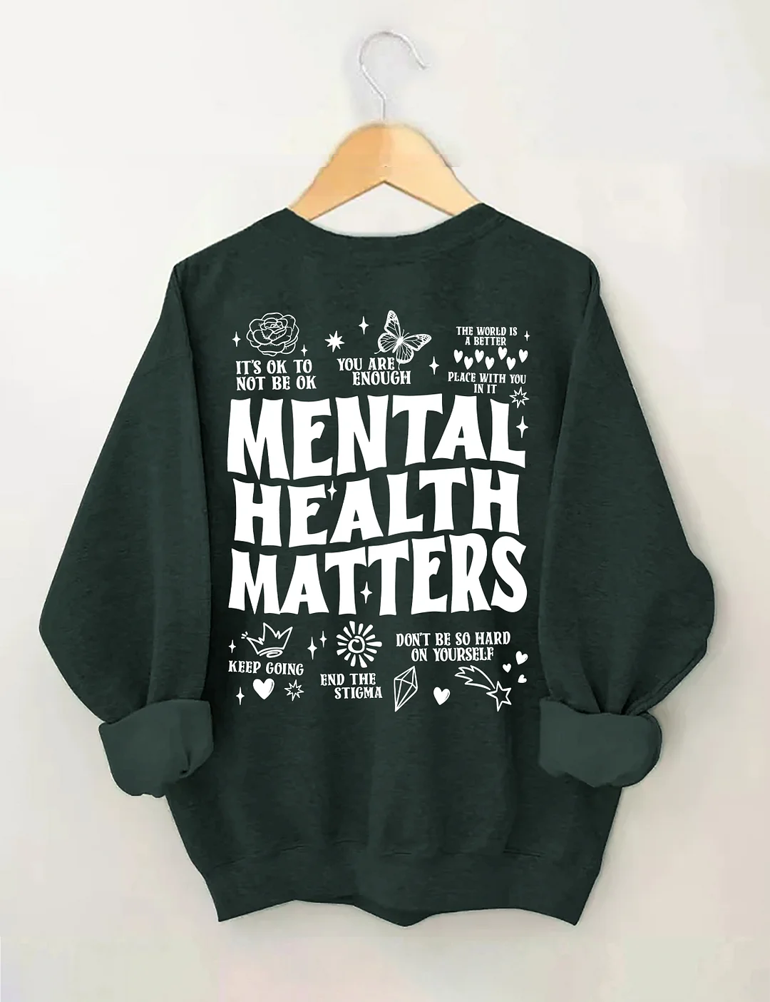 Mental Health Matters Sweatshirt