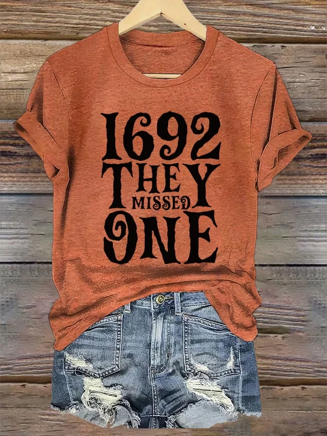 Women's 1692 They Missed One Salem Witch Printed T-Shirt 