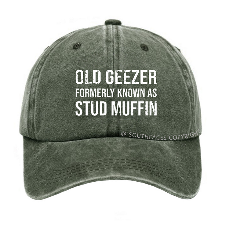 Old Geezer Formerly Known As Stud Muffin Hat