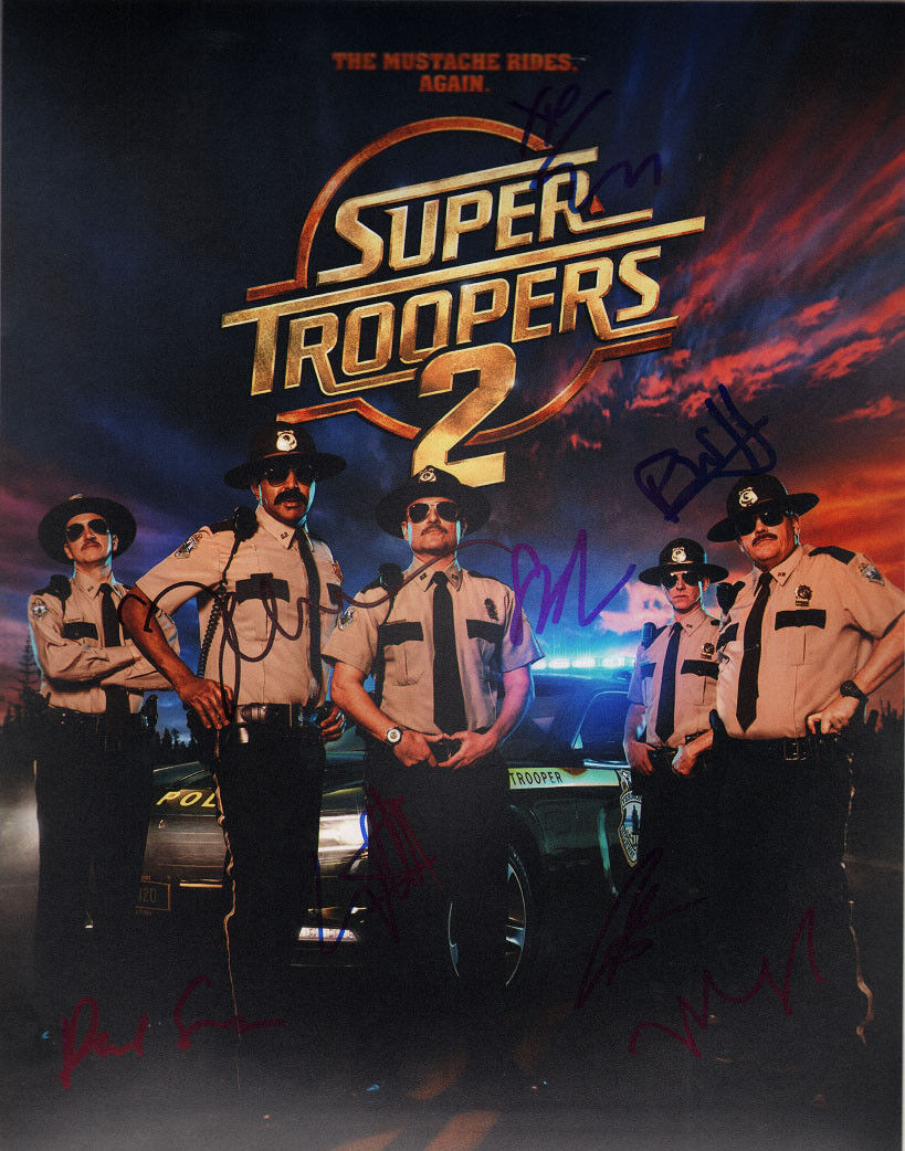 ~~ SUPER TROOPERS 2 Cast (x8) Authentic Hand-Signed BROKEN LIZARD 11x14 Photo Poster painting ~~