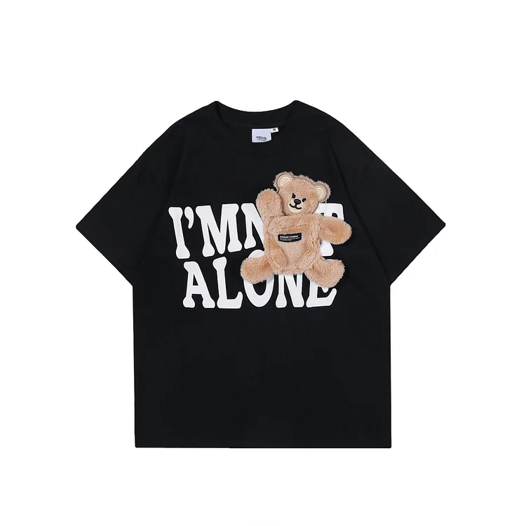 I’m Not Alone Teddy Bear T-shirt weebmemes