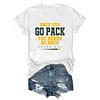 Once You Go Pack You Never Go Back Green Bay Tee