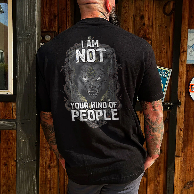 Livereid I Am Not Your Kind Of People Printed Men's T-shirt - Livereid