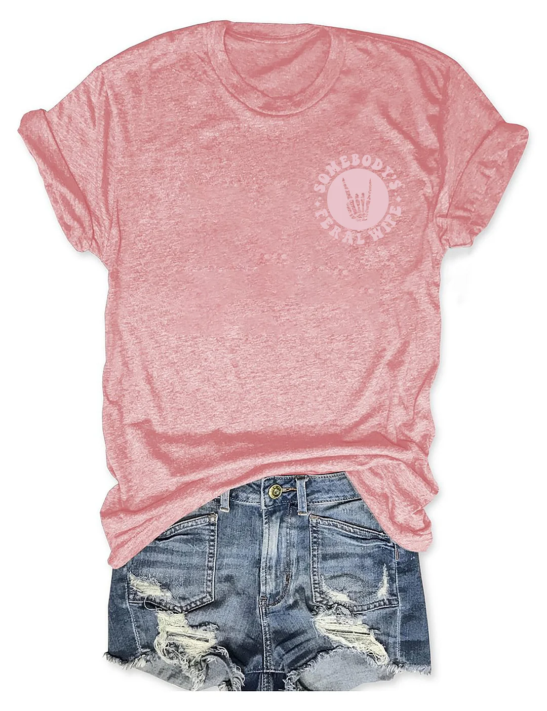 Somebody&rsquo;s Feral Wife T-shirt