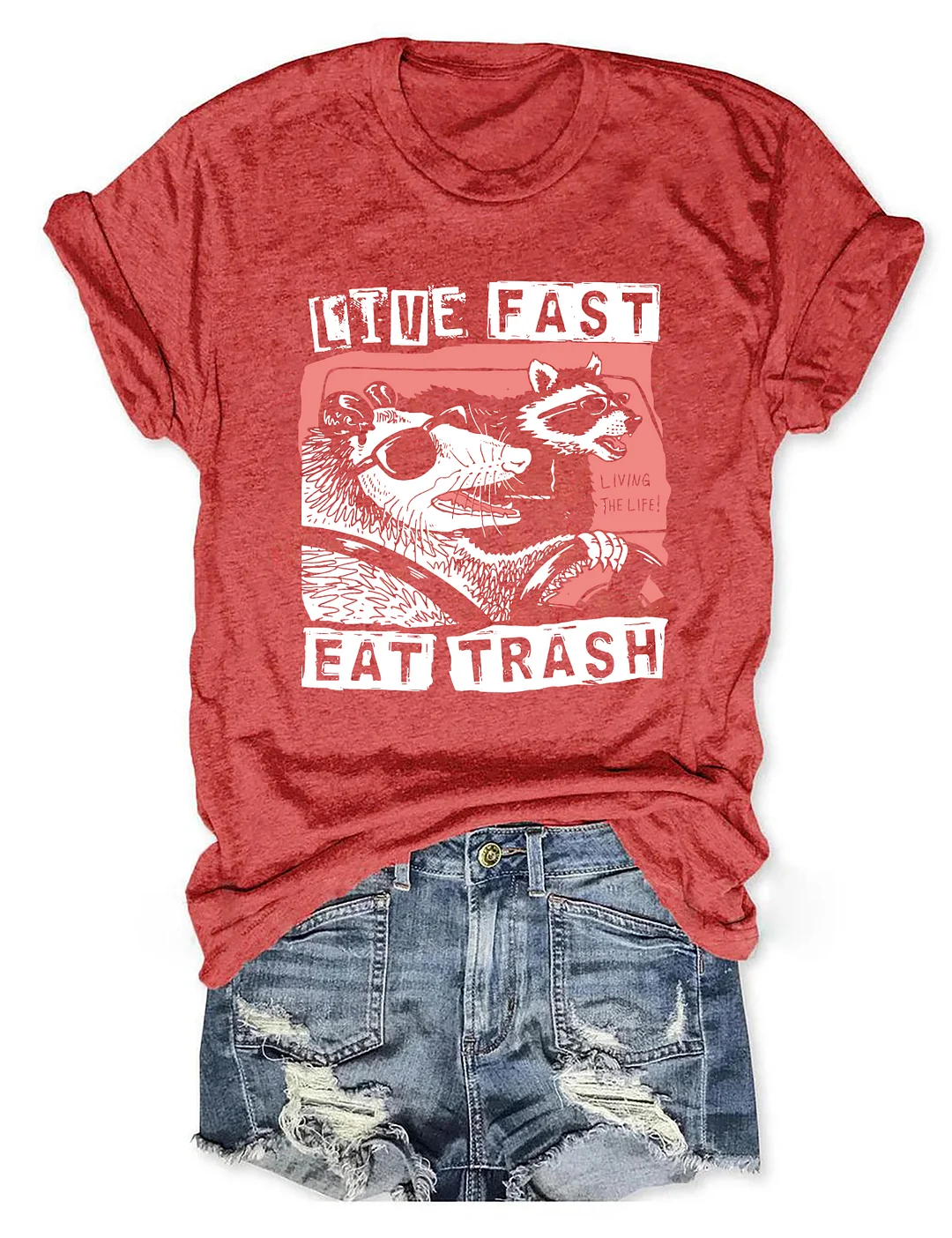 Live Fast Eat Trash T-shirt