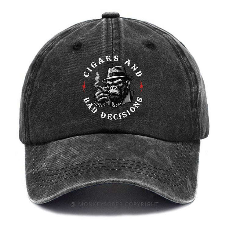 Cigars And Bad Decisions Washed Baseball Caps