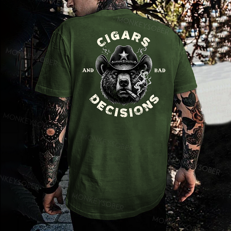 Cigars & Bad Decisions T-shirt