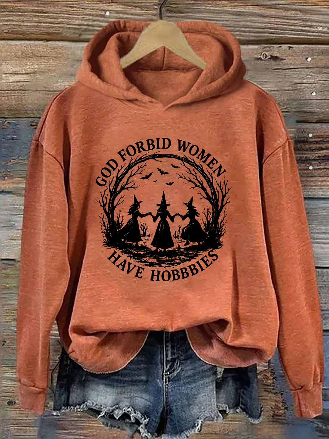 God Forbid Women Have Hobbies Hoodie
