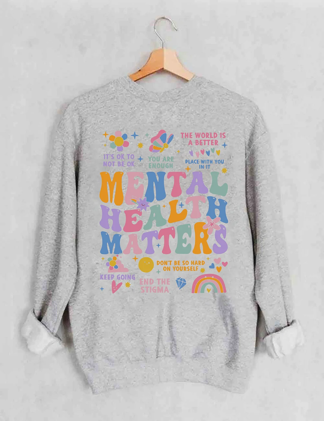 Mental Health Matters Sweatshirt