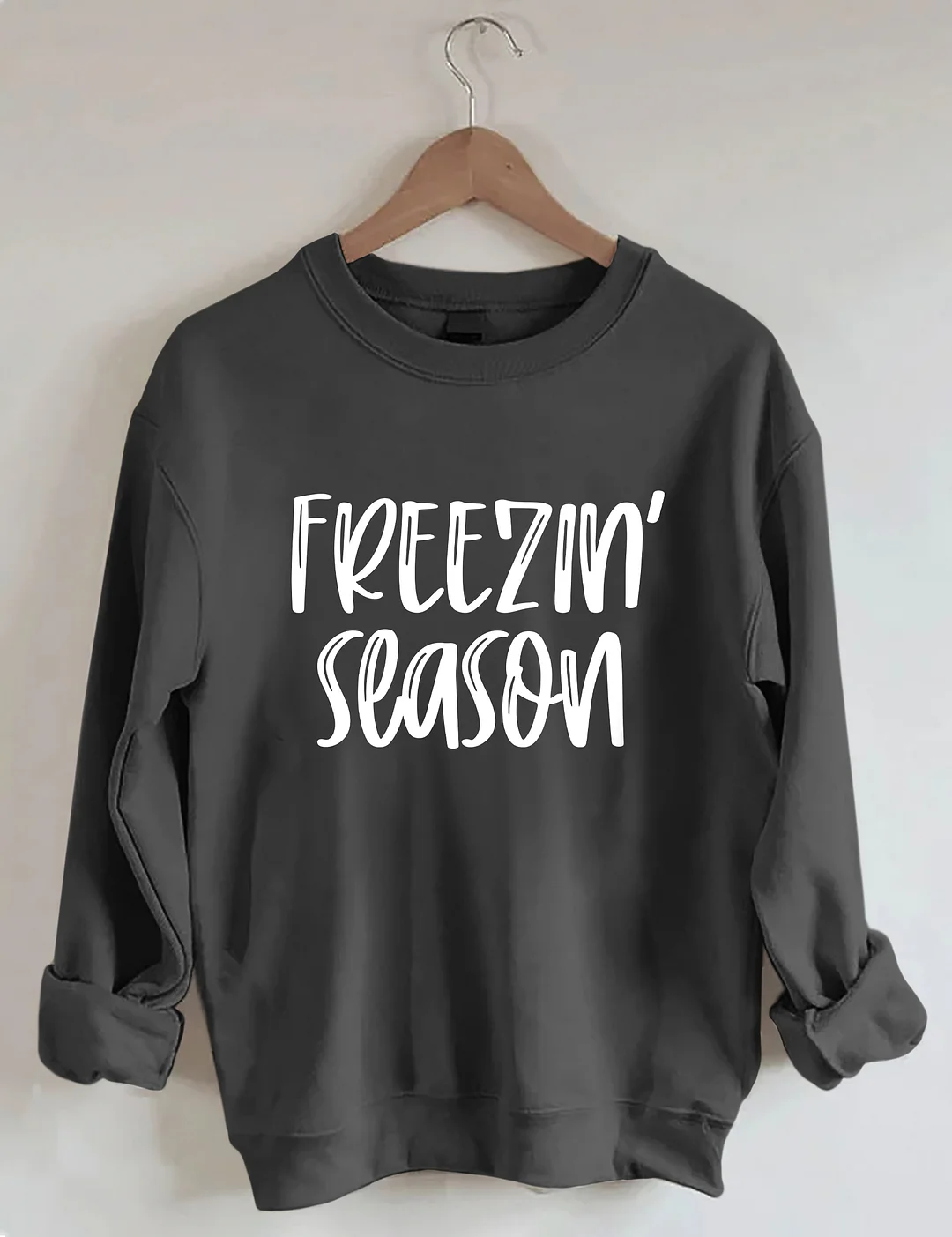 Freezin Season Sweatshirt