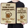 Stop Trying To Make Everyone Happy - Metal Tin Signs(8*12Inch/12*16Inch) - Bar