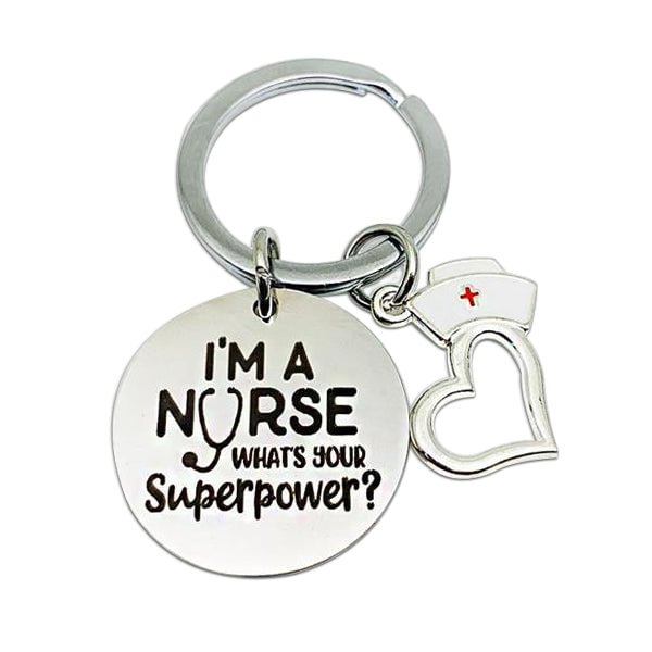 I'm A Nurse Keychain