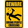 Yard Road Outdoor"Drunk People Crossing" - Vintage Metal Signs(8*12Inch/12*16Inch) - Warning