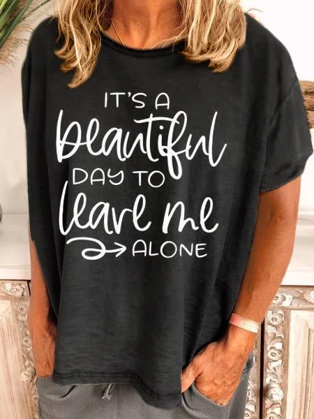 Bestdealfriday It's A Beautiful Day To Leave Me Alone Shirt