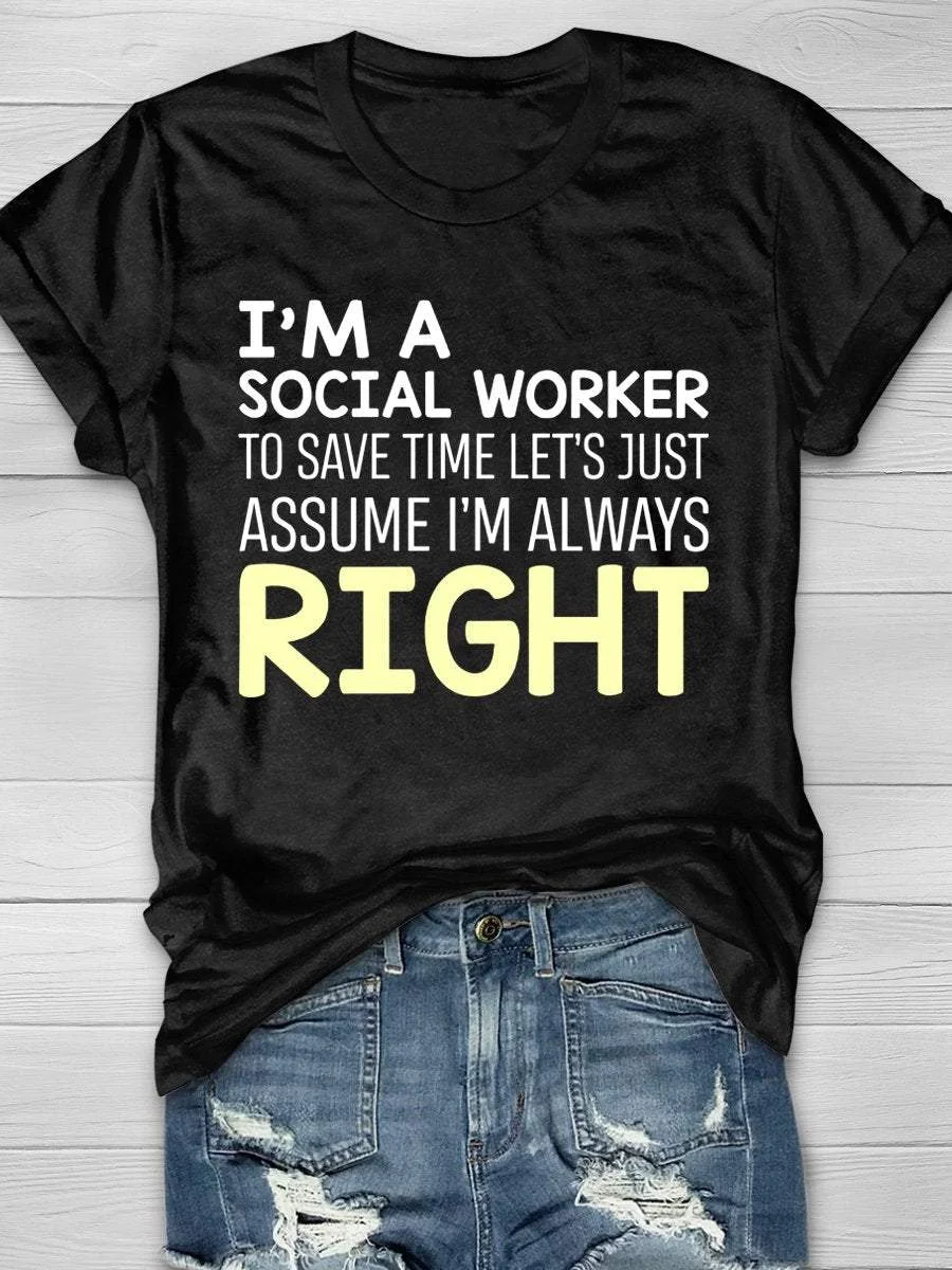 I'm A Social Worker Print Short Sleeve T-shirt
