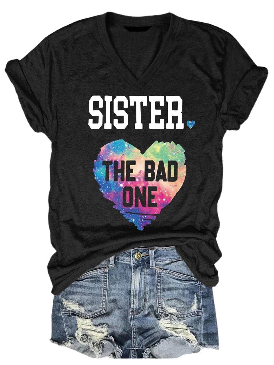 Sister The Bad One Funny Matching V-Neck T-shirt