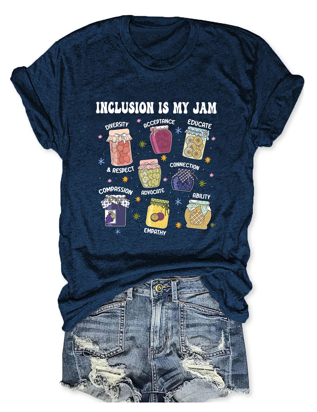 Inclusion Is My Jam T-shirt