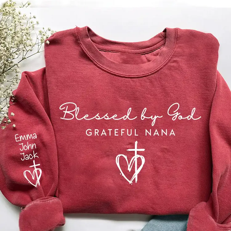 Personalized Blessed By God Grateful Nana Sweatshirt, Custom Grandkids Names Sleeve Shirt, Christian Faith Gift