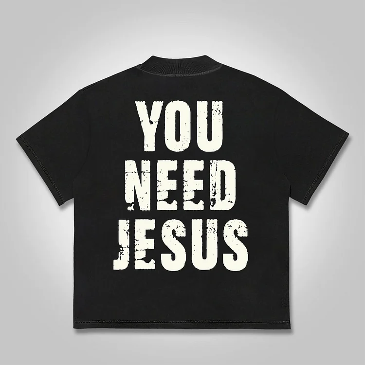 You Need Jesus Graphic Cotton T-shirt