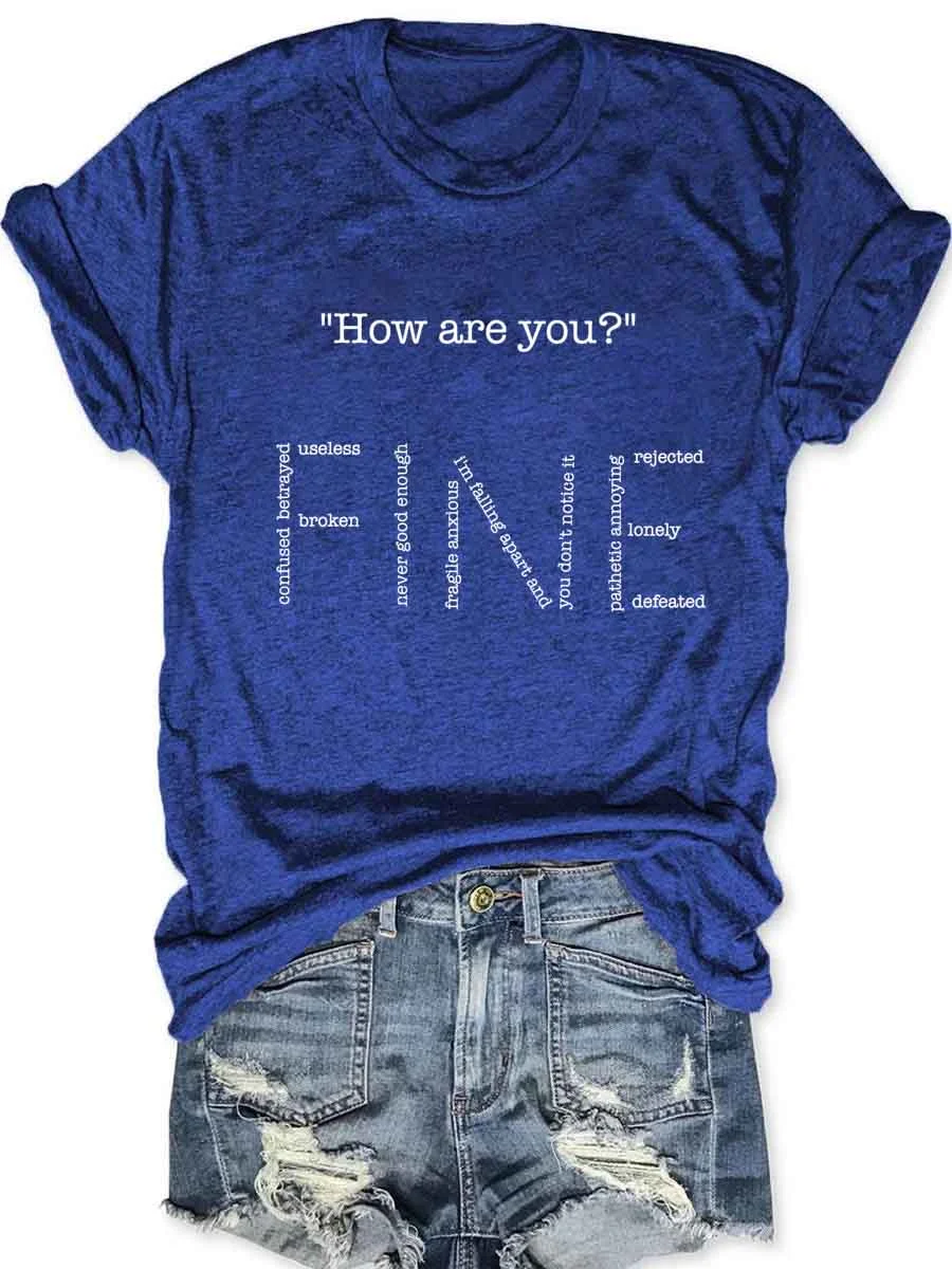 How Are You Fine T-Shirt