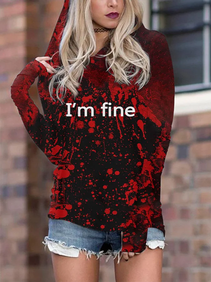 Women's Bloodstain I'm Fine Print Long Sleeve Hoodie