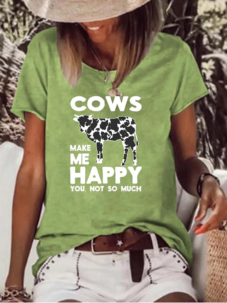 Cows Make Me Happy You Not So Much Raw Hem Tee