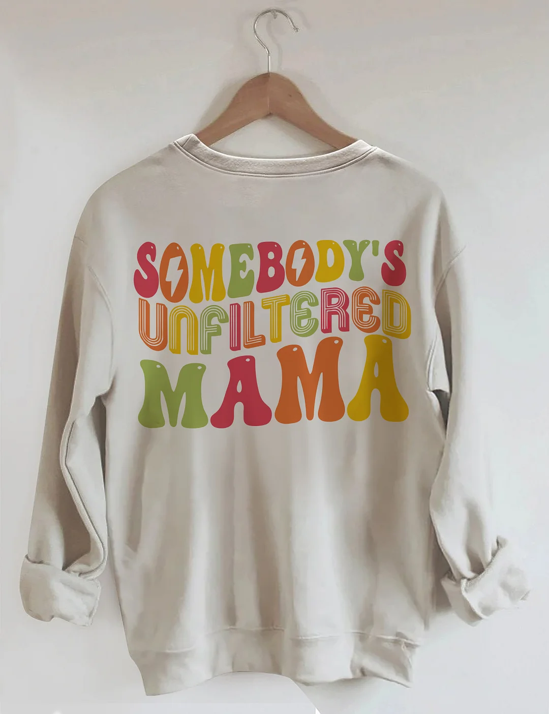 Somebody‘s Unfiltered Mama Sweatshirt