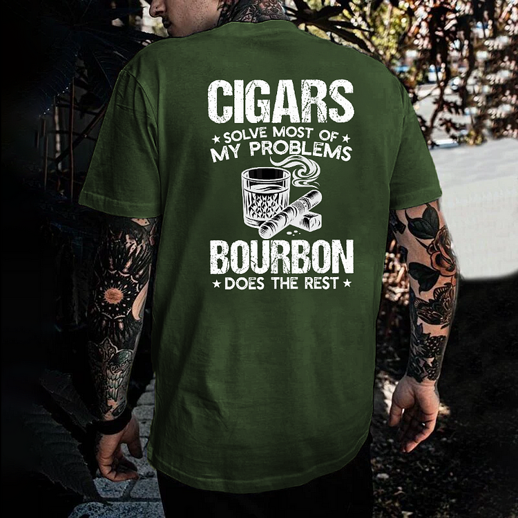 Cigars Solve Most Of My Problems Bourbon Does The Rest T-shirt