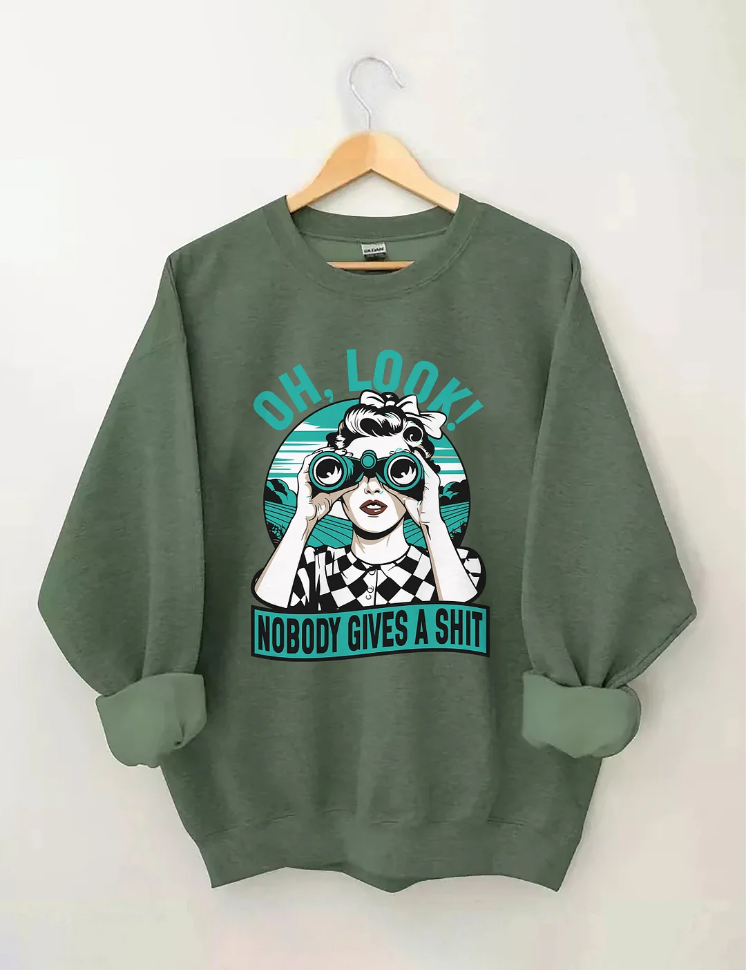 Oh Look Nobody Gives A Shit Sweatshirt