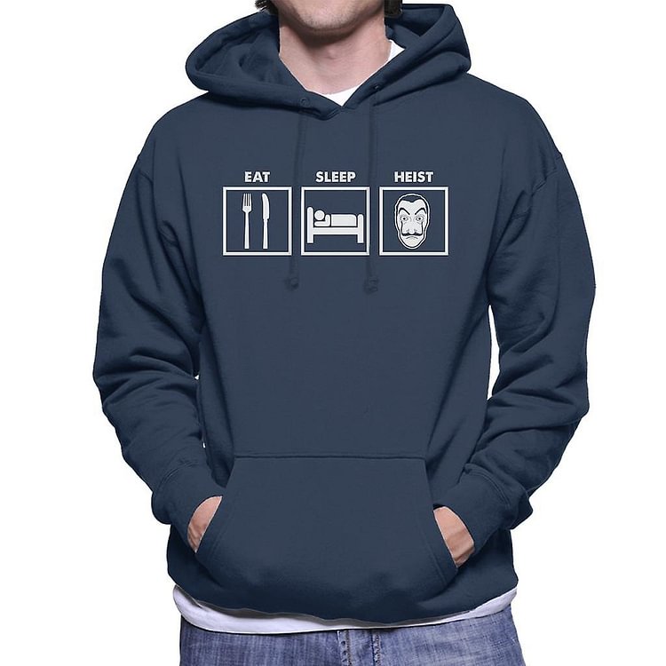Eat Sleep Heist La Casa De Papel Men's Hooded Sweatshirt